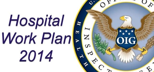 OIG 2014 Work Plan for Hospitals